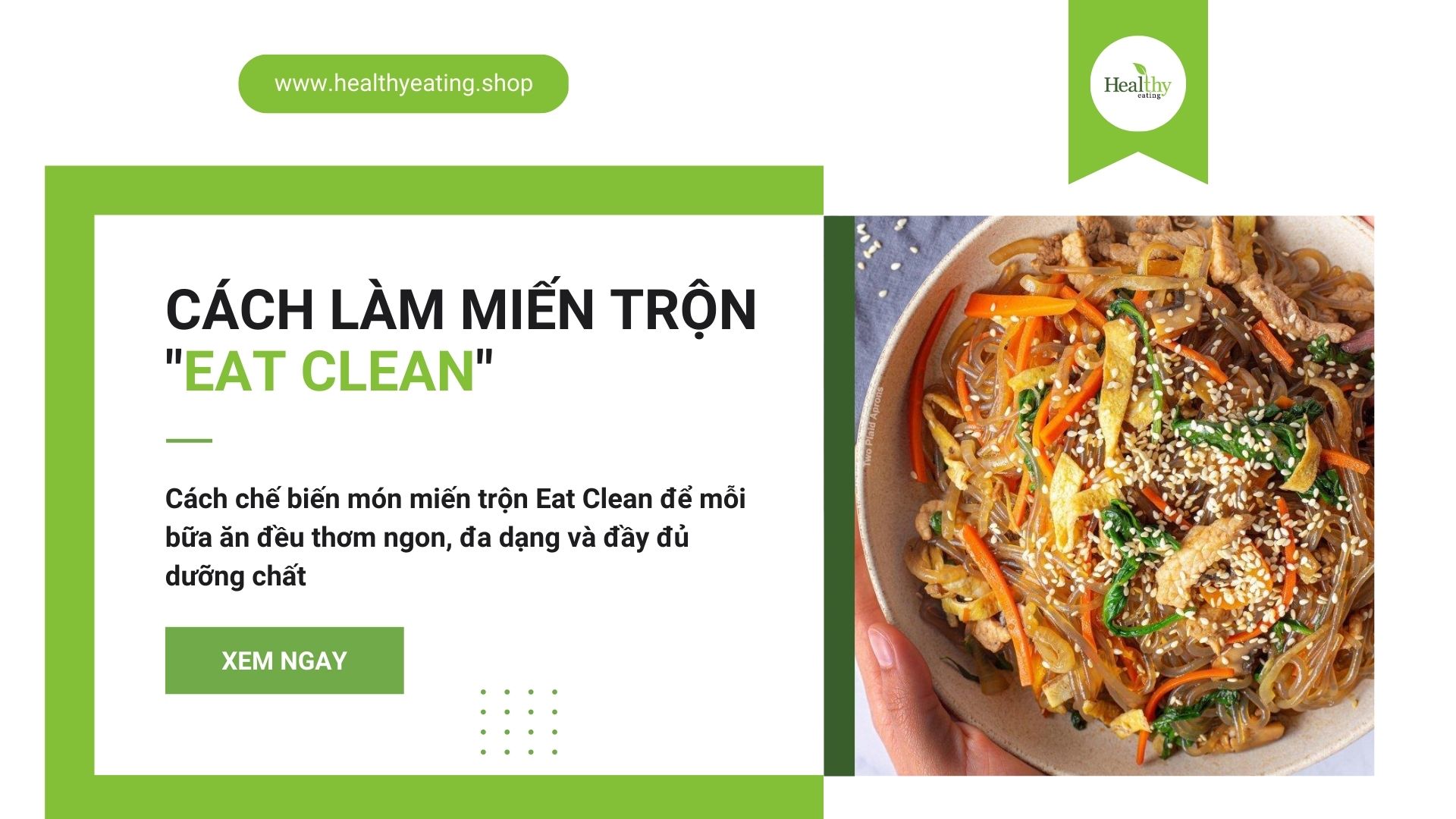 7. Thưởng thức miến trộn eat clean đúng cách